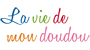 Code Promo La Vie de mon Doudou