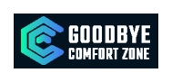 Goodbye Comfort Zone