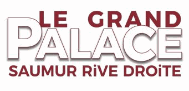 LE GRAND PALACE SAUMUR